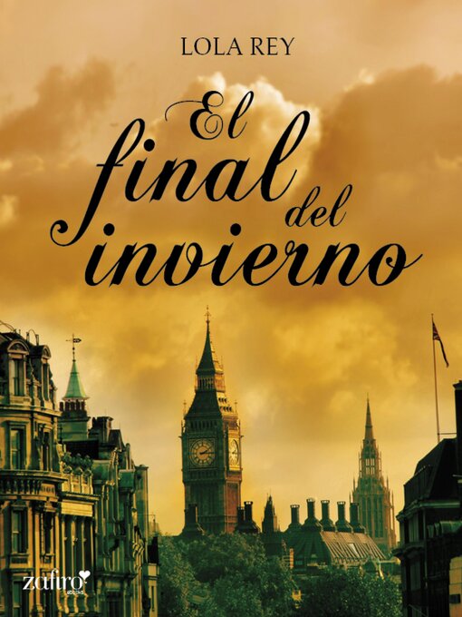 Title details for El final del invierno by Lola Rey Gómez - Available